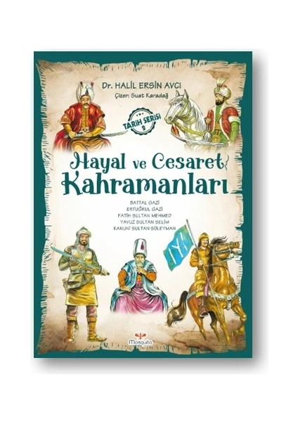 Hayal ve Cesaret Kahramanları -2