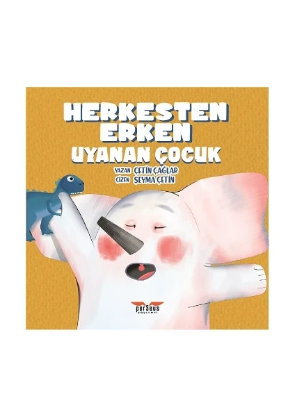 Herkesten Erken Uyanan Çocuk