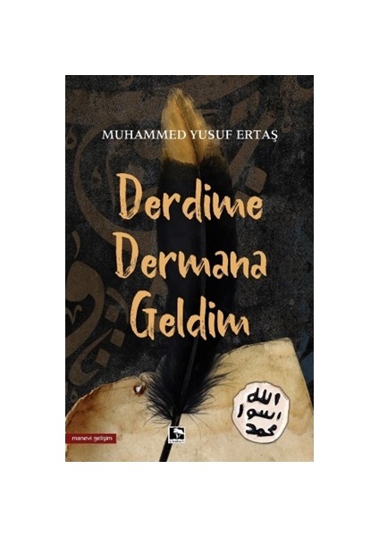 Derdime Dermana Geldim
