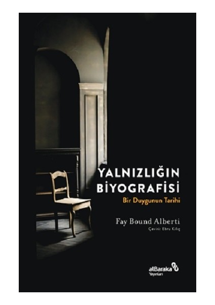 Yalnızlığın Biyografisi