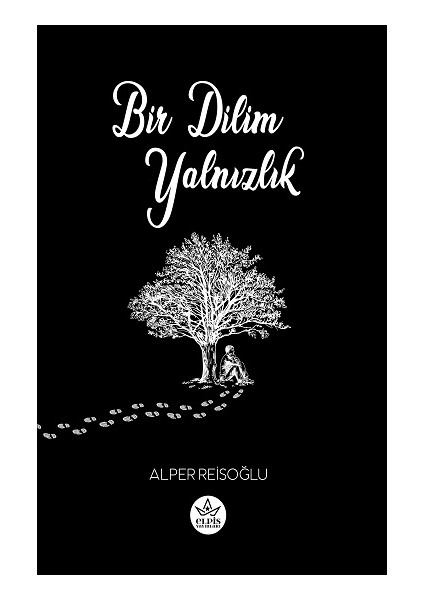 Bir Dilim Yalnızlık