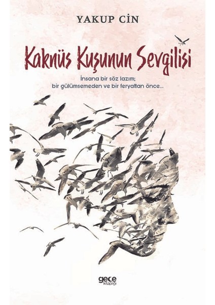 Kaknüs Kuşunun Sevgilisi