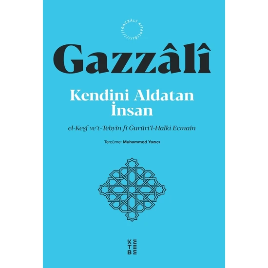 Kendini Aldatan İnsan -   İmam Gazzali