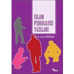 İslam Psikolojisi Yazıları-Hayati Hökelekli