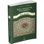 Rıza İhlas Ve Tevekkül-Muhyiddin İbn Arabi