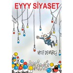Eyyy Siyaset - Latif Demirci