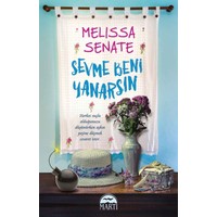 Sevme Beni Yanarsın-Melissa Senate