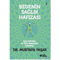Bedenin Sağlık Hafızası - Mustafa Yaşar