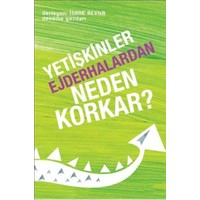 Yetişkinler Ejderhalardan Neden Korkar-İshak Reyna