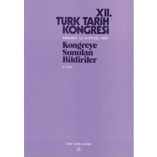 12. Türk Tarih Kongresi 4. Cilt