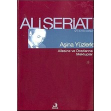 Aşina Yüzlerle-Ali Şeriati