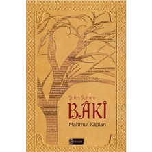 Şiirin Sultanı Bâkî-Mahmut Kaplan
