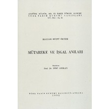 Mütareke Ve İşgal Anıları - Haydar Rüştü Öktem