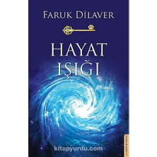 Hayat Işığı-Faruk Dilaver