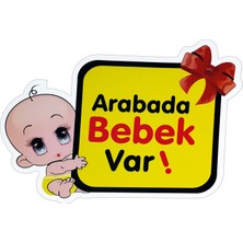 Oto Stıker "Arabada Bebek Var "