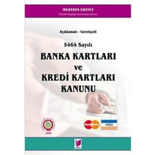 5464 Sayılı Banka Kartları Ve Kredi Kartları Kanunu-Mustafa Ekinci