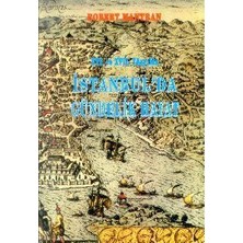 16. Ve 17. Yüzyılda İstanbul''Da Gündelik Hayat-Robert Mantran