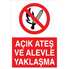 Canis Etiket Açık Ateş ve Alevle Yaklaşma Pvc-Leksan