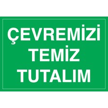 Canis Etiket Çevremizi Temiz Tutalım Dekota