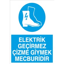 Canis Etiket Elektrik Geçirmez Çizme Giymek Mecburidir Alüminyum