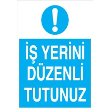 Canis Etiket Iş Yerini Düzenli Tutunuz Alüminyum