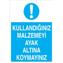 Canis Etiket Kullandığınız Malzemeyi Ayak Altına Koymayınız Alüminyum