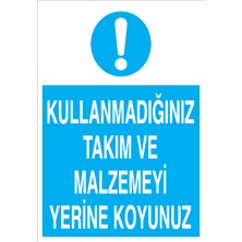 Canis Etiket Kullanmadığınız Takım ve Malzemeyi Yerine Koyunuz Pvc-Leksan