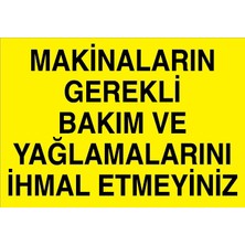 Canis Etiket Makinaların Gerekli Bakım ve Yağlamalarını Ihmal Etmeyiniz Pvc-Leksan