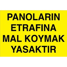 Canis Etiket Panoların Etrafına Mal Koymak Yasaktır Alüminyum
