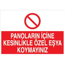 Canis Etiket Panoların Içine Kesinlikle Özel Eşya Koymayınız Alüminyum