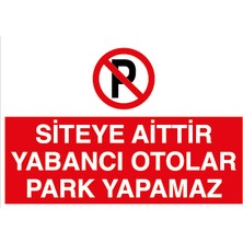 Canis Etiket Siteye Aittir Yabancı Otolar Park Yapamaz Alüminyum