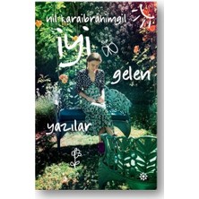 İyi Gelen Yazılar - Nil Karaibrahimgil