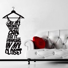 Areksan Reklam In My Closet Duvar Sticker