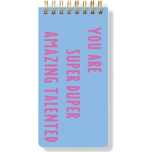 Fabooks You Are Super Duper Amazing Talented Spiral Notepad