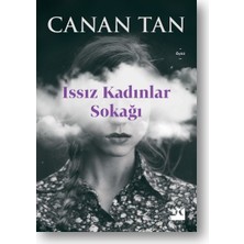 Issız Kadınlar Sokağı - Canan Tan