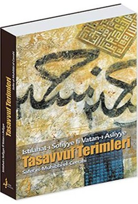 Tasavvuf Terimleri - Islahat-I Sofiyye Fi Vatan-I Asliyye-Safer El- Muhibbi El-Cerrahi
