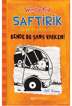 Saftirik Greg'in Günlüğü 9: Bende Bu Şans Varken! - Jeff Kinney