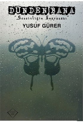 Dünden Bana-Yusuf Gürer