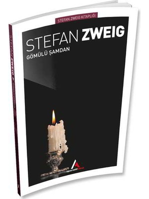 Gömülü Şamdan - Stefan Zweig - Aperatif Kitap