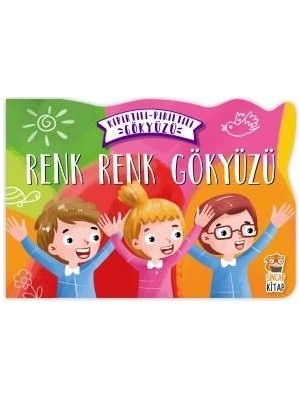 Renk Renk Gökyüzü - Kıpırtılı Pırıltılı Gökyüzü - Nermin Sağır