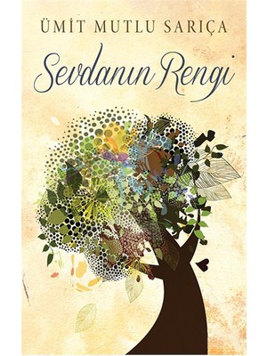 Sevdanın Rengi-Ümit Mutlu Sarıça