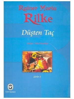 Düşten Taç-Rainer Maria Rilke