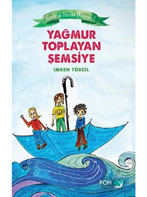 Yağmur Toplayan Şemsiye - İmren Tübcil