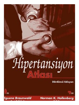 Hipertansiyon Atlası-Eugene Braunwald
