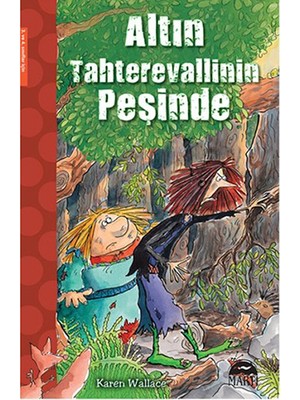 Altın Tahterevallinin Peşinde-Karen Wallace