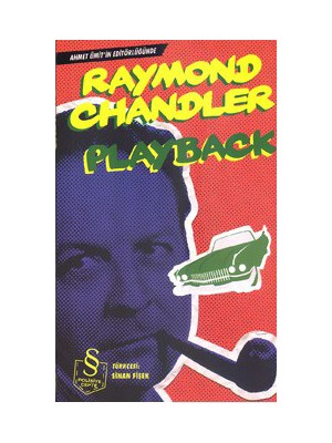Playback - Raymond Chandler