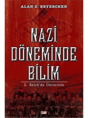 Nazi Döneminde Bilim-Alan D. Beyerchen
