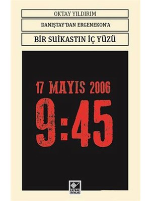 Danıştay'Dan Ergenekon'A Bir Suikastın İç Yüzü-Oktay Yıldırım