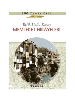 İnkılap Kitabevi Memleket Hikayeleri -  Gençler İçin - Refik Halid Karay,