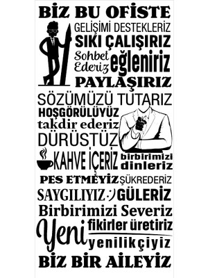 Ega Biz Bu Ofiste Duvar Sticker